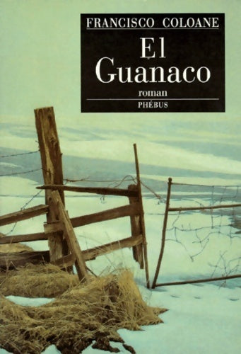 Livrenpoche : El Guanaco - Francisco Coloane - Livre