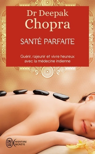 Santé parfaite - Deepak Chopra - Livre