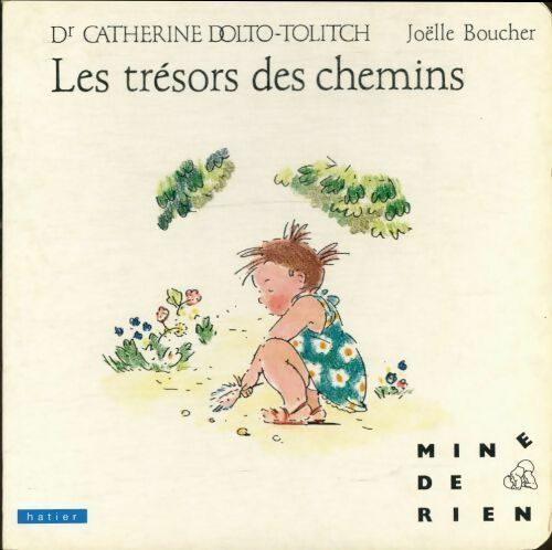 Livrenpoche : Les trésors des chemins - Tolitch Catherine Dolto - Livre
