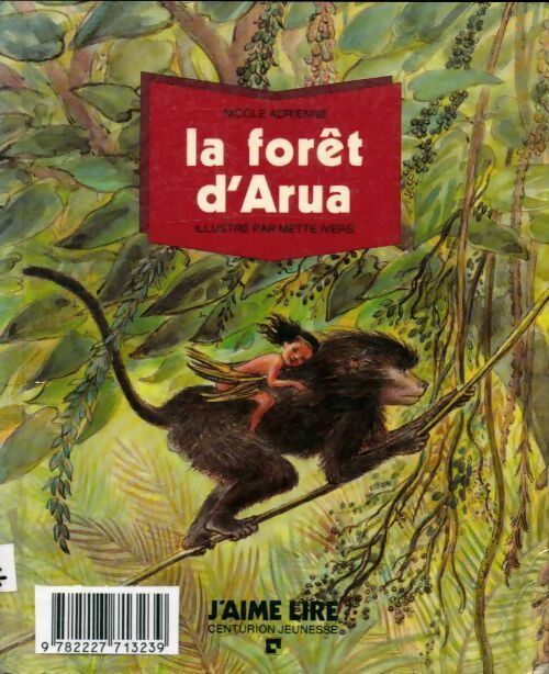 Livrenpoche : La forêt d'Arua - Nicole Adrienne - Livre
