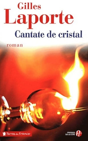 Livrenpoche : Cantate de cristal - Gilles Laporte - Livre