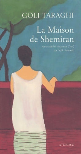 Livrenpoche : La maison de Shemiran - Goli Taraghi - Livre
