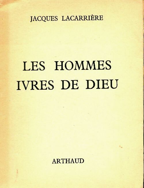 Livrenpoche : Les hommes ivres de Dieu - Jacques Lacarrière - Livre