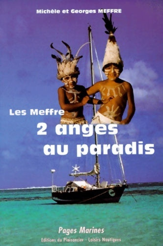 Livrenpoche : Les Meffre. 2 anges au paradis - Michèle Meffre, Récit Vagnon - Livre