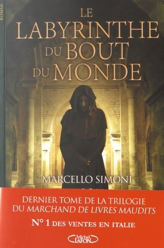 Livrenpoche : Le labyrinthe du bout du monde - Marcello Simoni - Livre