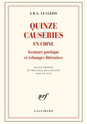 Livrenpoche : Quinze causeries en Chine - Jean-Marie Gustave Le Clézio - Livre