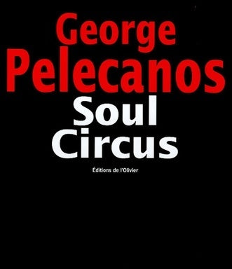 Livrenpoche : Soul circus - George P. Pelecanos - Livre