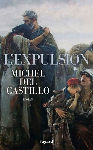 Livrenpoche : L'expulsion - Michel Del Castillo - Livre