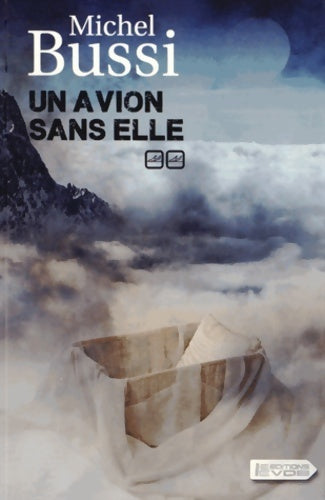 Livrenpoche : Un avion sans elle Tome Ii - Michel Bussi - Livre