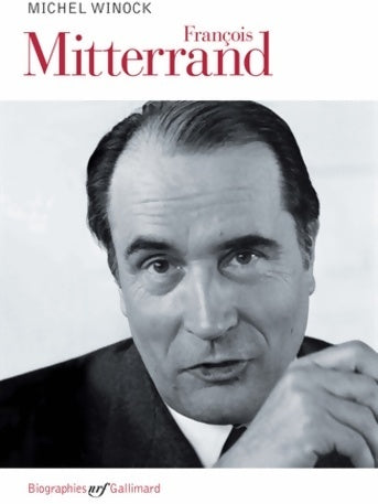 Livrenpoche : François Mitterrand - Michel Winock - Livre