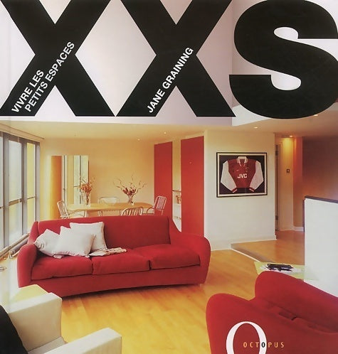 Livrenpoche : XXS : Vivre les petits espaces - Jane Graining - Livre