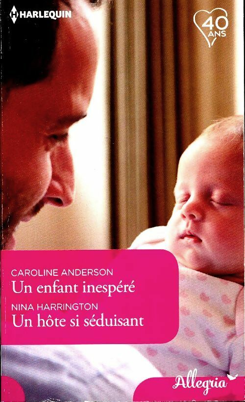 Livrenpoche : Un enfant inespéré / Un hôte si séduisant - Collectif - Livre