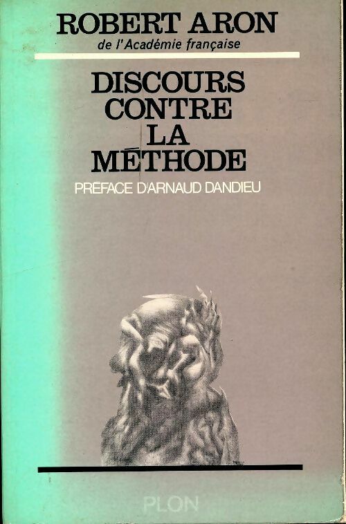 Livrenpoche : Discours contre la méthode - Robert Aron - Livre