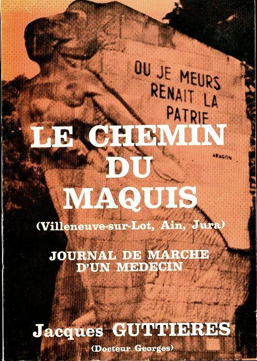 Livrenpoche : Le chemin du maquis - Jacques Guttieres - Livre