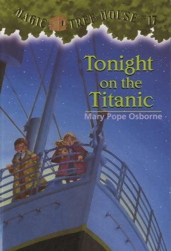 Livrenpoche : Tonight on the Titanic - Mary Pope Osborne - Livre