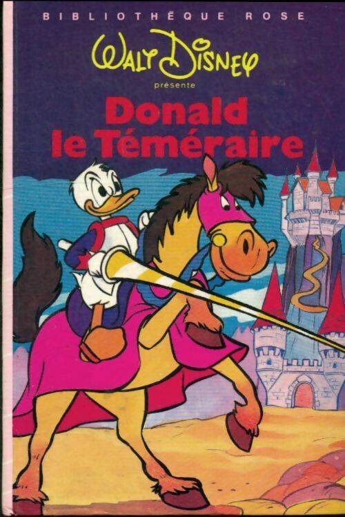 Donald le téméraire - Walt Disney - Livre