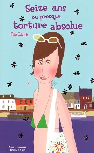 Livrenpoche : Seize ans ou presque, torture absolue - Sue Limb - Livre