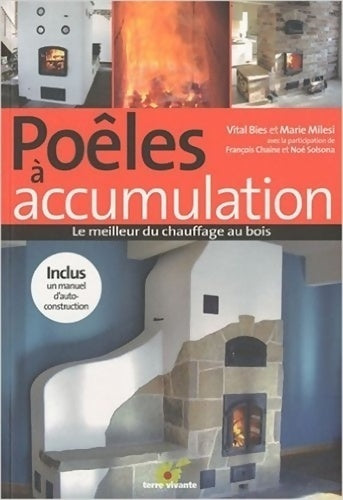 Livrenpoche : Poêles à accumulation.Le meilleur du chauffage au bois - Vital Bies - Livre