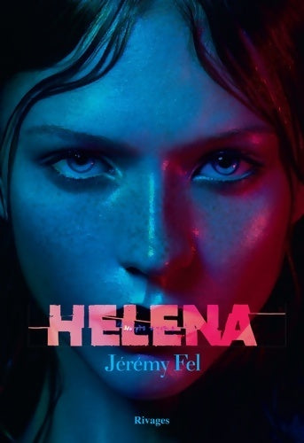Livrenpoche : Helena - Jérémy Fel - Livre