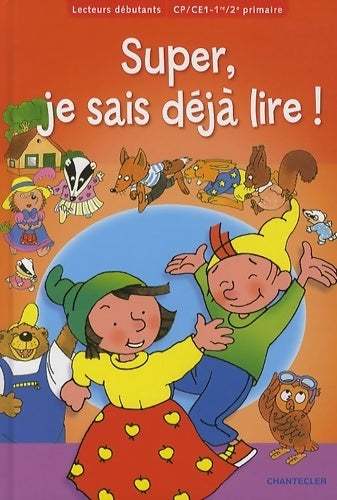 Livrenpoche : Super, je sais déjà lire ! - Paul De Becker - Livre