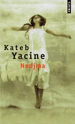 Livrenpoche : Nedjma - Kateb Yacine - Livre