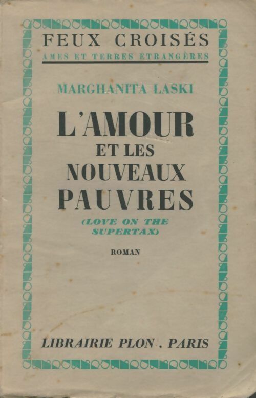 Livrenpoche : L'amour et les nouveaux pauvres - Marghanita Laski - Livre