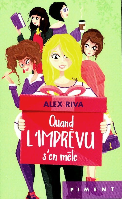 Livrenpoche : Quand l'imprévu s'en mèle - Alex Riva - Livre