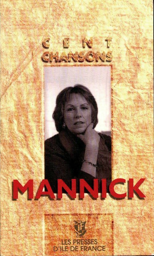 Livrenpoche : Cent chansons - Mannick - Livre