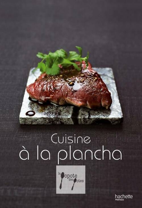 Cuisine à la plancha - Stephan Lagorce - Livre