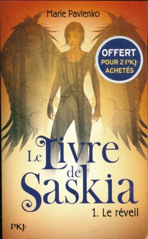 Livrenpoche : Le livre de Saskia Tome I : Le réveil - Marie Pavlenko - Livre
