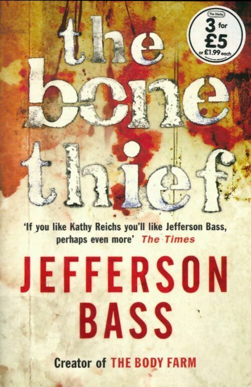 Livrenpoche : The bone thief - Jefferson Bass - Livre