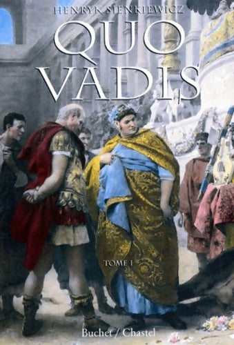 Livrenpoche : Quo vadis Tome I - Henryk Sienkiewicz - Livre