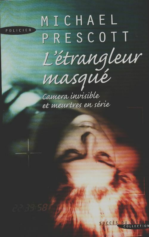 Livrenpoche : L'étrangleur masqué - Michael Prescott - Livre