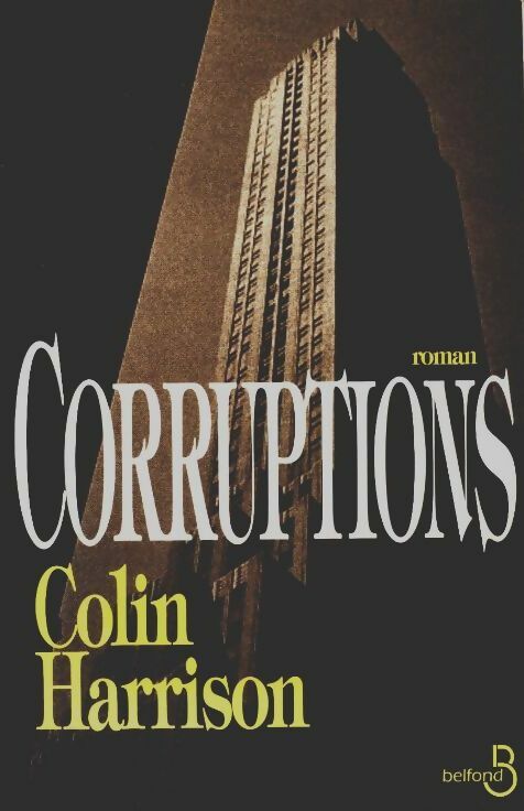 Livrenpoche : Corruptions - Colin Harrison - Livre