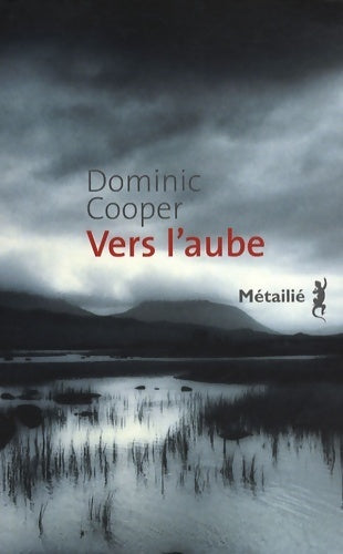 Livrenpoche : Vers l'aube - Dominic Cooper - Livre