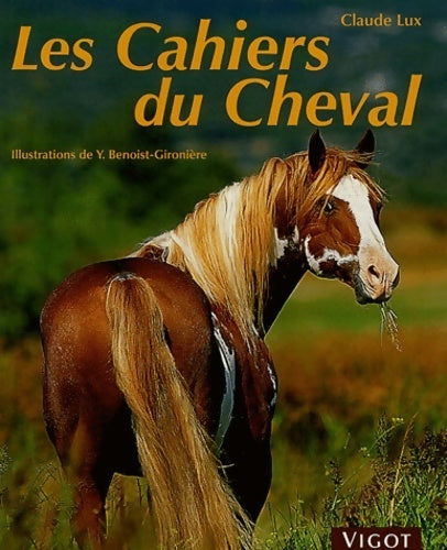 Livrenpoche : Les cahiers du cheval - Claude Lux - Livre