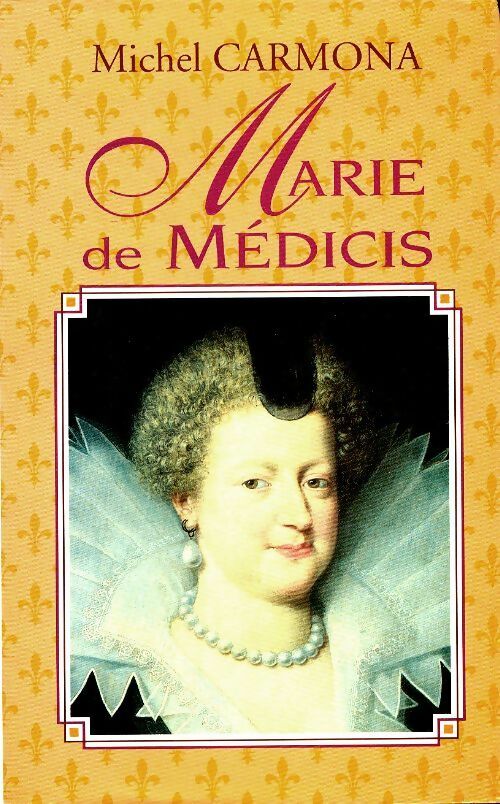 Livrenpoche : Marie De Médicis - Michel Carmona - Livre