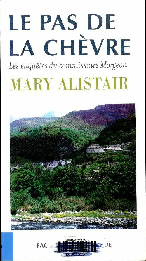 Livrenpoche : Le pas de la chèvre - Mary Alistair - Livre
