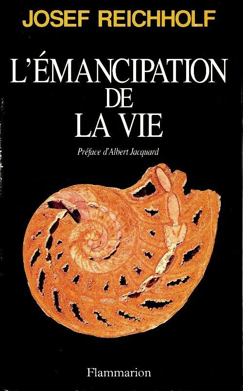 Livrenpoche : L'émancipation de la vie - Josef Reichholf - Livre