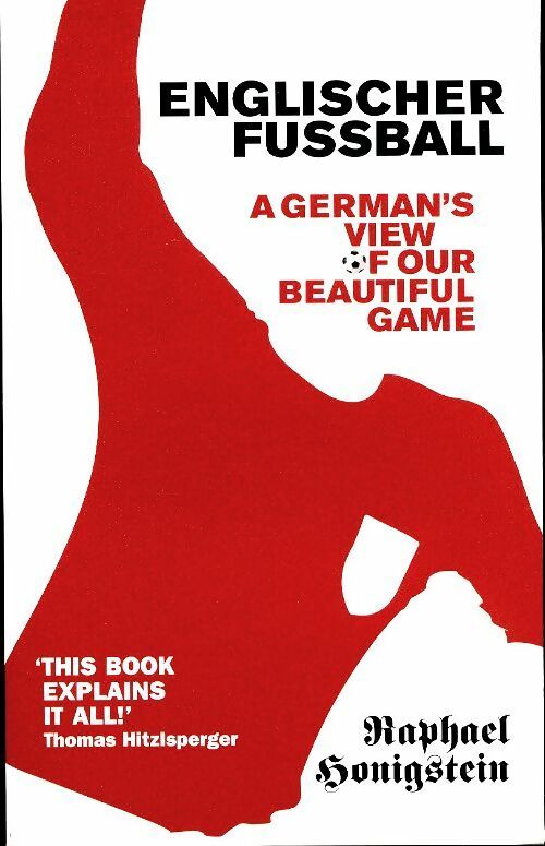 Livrenpoche : Englischer fussball - Raphael Honigstein - Livre