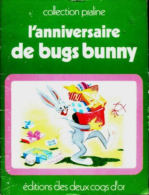 Livrenpoche : L'anniversaire de Bugs Bunny - Warner Bros - Livre