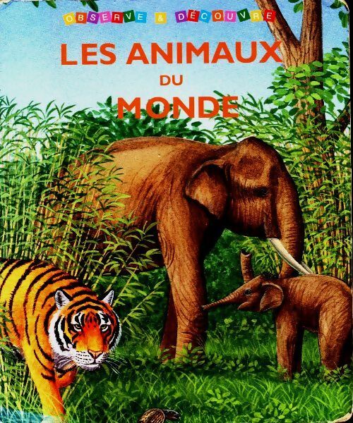 Livrenpoche : Les animaux du monde - Collectif - Livre