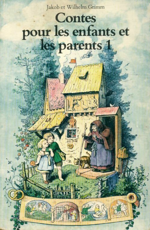 Livrenpoche : Contes Tome I - Jacob Grimm, Wilhelm Grimm - Livre