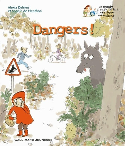 Livrenpoche : Dangers ! - Sophie De Menthon - Livre