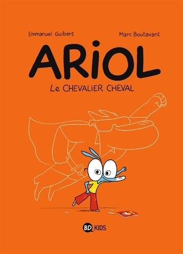 Ariol Tome II : Le chevalier cheval - Emmanuel Guibert -  Bd kids - Livre