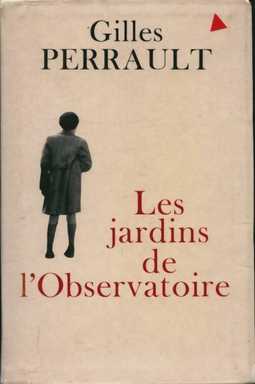 Livrenpoche : Les jardins de l'observatoire - Gilles Perrault - Livre