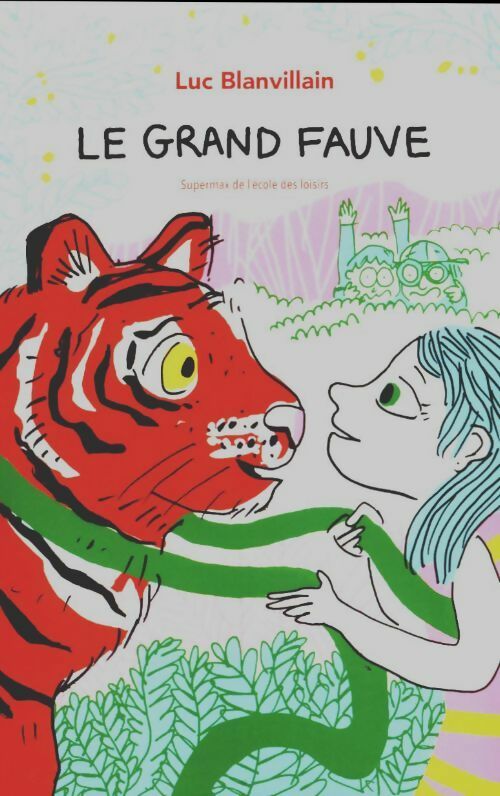 Livrenpoche : Le grand fauve - Luc Blanvillain - Livre