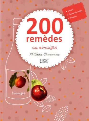 Livrenpoche : 200 remèdes au vinaigre - Philippe Chavanne - Livre