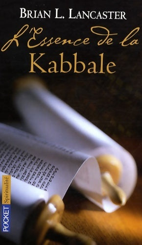 Livrenpoche : L'essence de la kabbale - Brian L. Lancaster - Livre