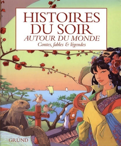Livrenpoche : Histoires du soir autour du monde - Collectif - Livre